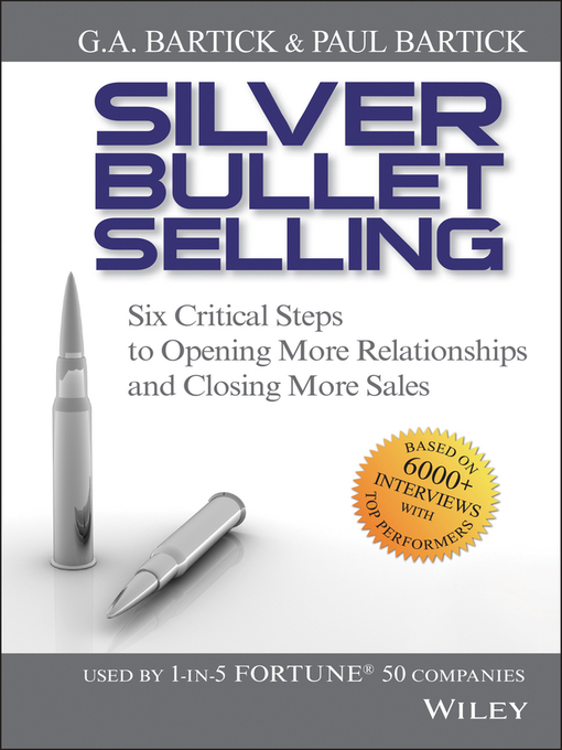 Title details for Silver Bullet Selling by G.A. Bartick - Available